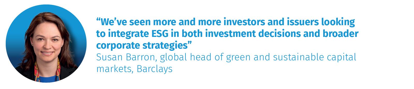 Susan Barron, global head of green and sustainable capital markets, Barclays