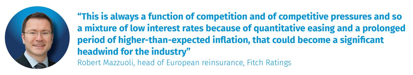 Robert Mazzuoli, head of European reinsurance, Fitch Ratings (1)