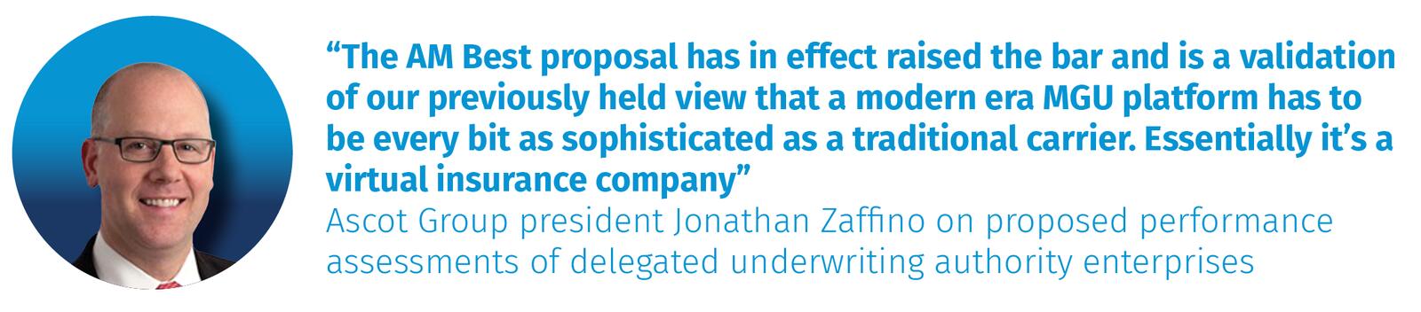 Ascot Group president Jonathan Zaffino on proposed performance assessments of delegated underwriting authority enterprises
