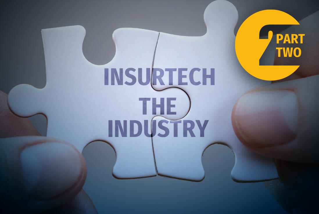 Insurtech and The Industry Part 2