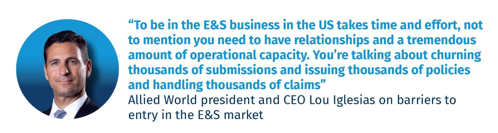Allied World president and CEO Lou Iglesias on barriers to entry in the E&S market