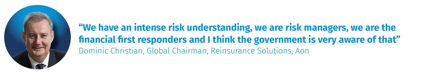 Dominic Christian, Global Chairman, Reinsurance Solutions, Aon